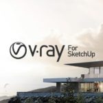VRay Next For SketchUp