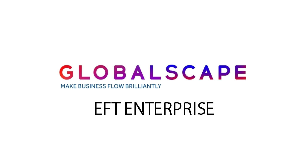 Globalscape EFT ENTERPRISE