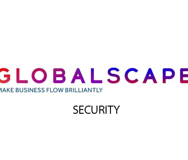 Globalscape SECURITY