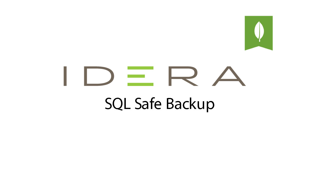IDERA – SQL Safe Backup