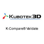 Kubotek Spectrum – K-Compare® Validate