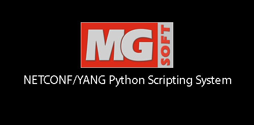 MG SOFT NETCONF YANG Python Scripting System