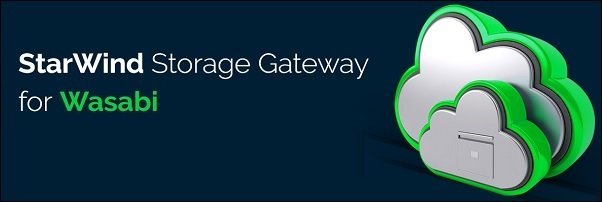 StarWind Storage Gateway for Wasabi