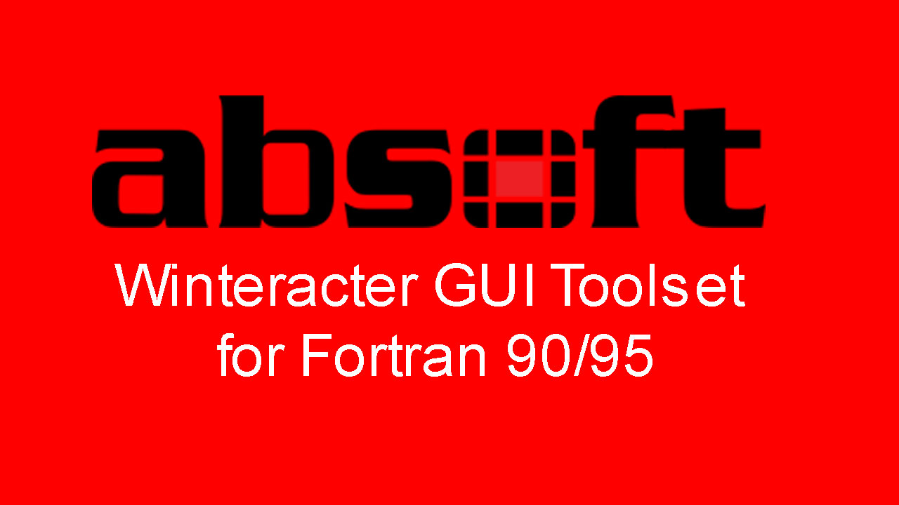 Winteracter GUI Toolset for Fortran 90 95