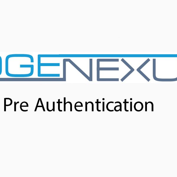 edgeNEXUS Pre Authentication