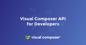 visual composer api for developers 1